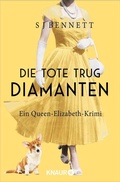 Cover: Die Tote trug Diamanten - Knaur