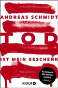 Cover: Tod ist mein Geschenk - Knaur