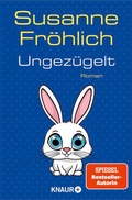 Cover: Ungez&uuml;gelt - Knaur