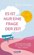 Cover: Es ist nur eine Frage der Zeit - Knaur MensSana