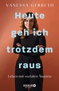 Cover: Heute geh ich trotzdem raus - Knaur Balance