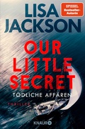 Cover: Our Little Secret - T&ouml;dliche Aff&auml;ren - Knaur