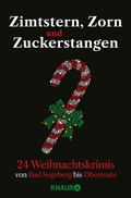 Cover: Zimtstern, Zorn und Zuckerstangen - Knaur