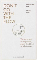 Cover: Don't Go with the Flow - O.W. Barth