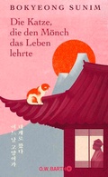 Cover: Die Katze, die den M&ouml;nch das Leben lehrte - O.W. Barth