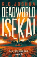 Cover: Deadworld Isekai 2 - Das Erbe von Gaia - Knaur