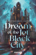 Cover: Dream of the Jet-Black City - Knaur