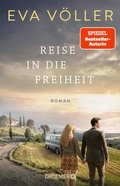 Cover: Reise in die Freiheit - Droemer
