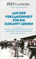 Cover: Aus der Vergangenheit f&uuml;r die Zukunft lernen - Droemer