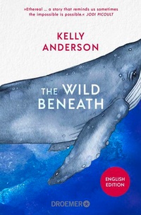 Enlarge image Cover: The Wild Beneath English Edition - Droemer