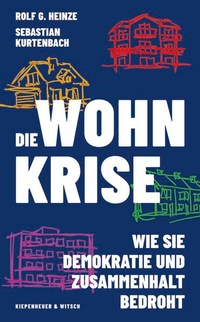 Enlarge image Cover: Die Wohnkrise - Kiepenheuer & Witsch