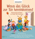 Cover: Wenn das Gl&uuml;ck zur T&uuml;r hereinkommt - Carlsen