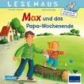 Cover: LESEMAUS 37: Max und das Papa-Wochenende - Carlsen