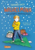Cover: Wilhelmina verweigert Weihnachten - Carlsen
