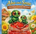Cover: Aha und Soso - Zwei Fliegen im Schlaraffenland - epubli