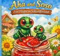 Cover: Aha und Soso - Zwei Fliegen im Schlaraffenland - epubli