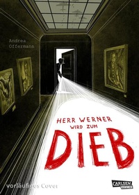Enlarge image Cover: Herr Werner wird zum Dieb - Carlsen Comics