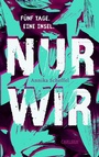 Cover: Nur wir - Carlsen