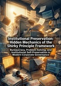 Cover: Institutional Preservation: Hidden Mechanics of the Shirky Principle Framework - epubli