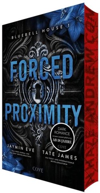 Enlarge image Cover: Forced Proximity (Bluebell House 1) - Cove