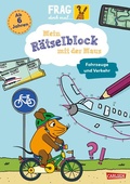 Cover: Frag doch mal ... die Maus: Mein R&auml;tselblock mit der Maus - Fahrzeuge und Verkehr - Carlsen