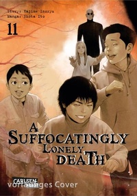Enlarge image Cover: A Suffocatingly Lonely Death 11 - Carlsen Manga