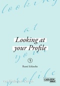Cover: Looking at Your Profile 5 - Carlsen Manga