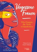 Cover: Vergessene Frauen - Carlsen Comics