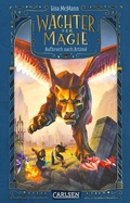 Cover: W&auml;chter der Magie 1: Aufbruch nach Artim&eacute; - Carlsen