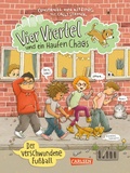 Cover: Vier Viertel und ein Haufen Chaos 2: Der verschwundene Fu&szlig;ball - Carlsen