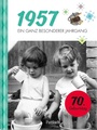 Cover: 1957 - Ein ganz besonderer Jahrgang - Pattloch Geschenkbuch