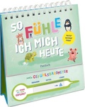 Cover: So f&uuml;hle ich mich heute - Pattloch Geschenkbuch