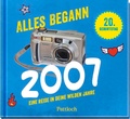 Cover: Alles begann 2007 - Pattloch Geschenkbuch
