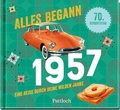 Cover: Alles begann 1957 - Pattloch Geschenkbuch