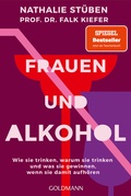 Cover: Frauen und Alkohol - Goldmann