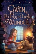 Cover: Gwen und die Bibliothek der Wunder - Carlsen