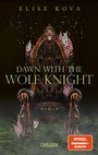 Cover: Married into Magic: Dawn with the Wolf Knight - Carlsen