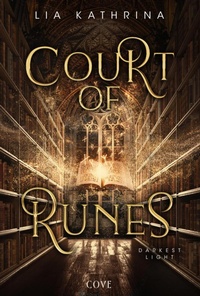 Enlarge image Cover: Court of Runes 1: Darkest Light - Cove