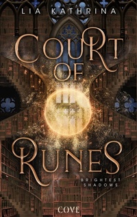 Enlarge image Cover: Court of Runes 2: Brightest Shadow - Cove
