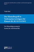 Cover: Der Klauselbegriff in Verbrauchervertr&auml;gen iSd Klausel-RL RL 93/13/EWG - Verlag &Ouml;sterreich