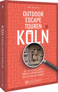 Cover: Outdoor Escape-Touren K&ouml;ln - Bruckmann