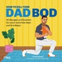 Cover: How to kill your Dad Bod - Riva