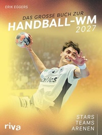 Enlarge image Cover: Das große Buch zur Handball-WM 2027 - Riva