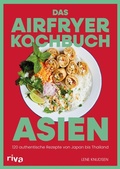 Cover: Das Airfryer-Kochbuch: Asien - Riva