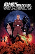 Cover: Star Wars Comics: Galaktische Geschichten des Schreckens - Panini Verlags GmbH