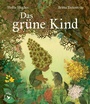 Cover: Das grüne Kind - mvg