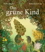 Cover: Das grüne Kind - mvg