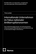 Cover: Internationale Unternehmen im Fokus nationaler Antikorruptionsnormen - Nomos
