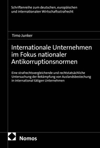 Enlarge image Cover: Internationale Unternehmen im Fokus nationaler Antikorruptionsnormen - Nomos