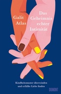 Cover: Das Geheimnis echter Intimit&auml;t - DuMont Buchverlag